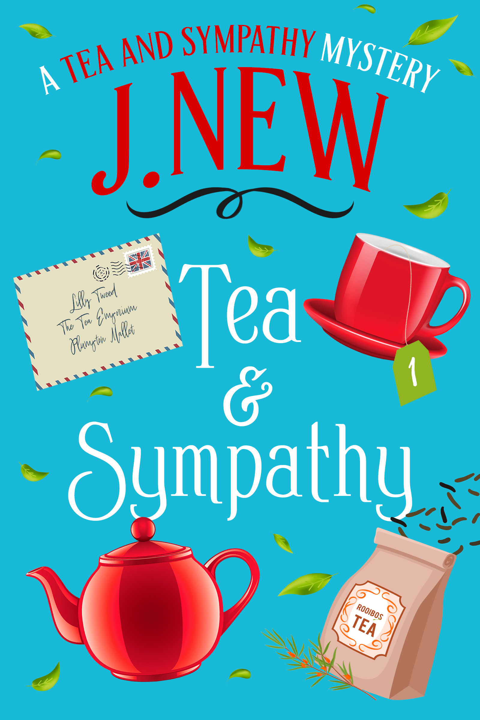 Tea and Synpathy, the first book in the hugely popular British Tea and Sympathy cozy culinary mystery series by Author J. New