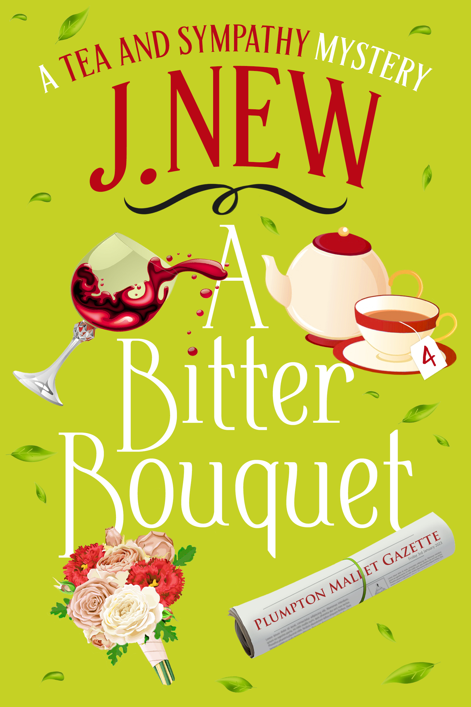 A Bitter Bouquet is the popular fourth book in the British cozy culinary mystery series by author J. New